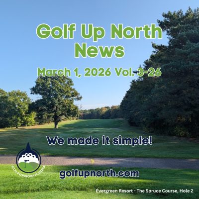 March Golf Up North: winter lingers, Florida sunshine calls, Evergreen surprises, and U.P. golf plans shift—spring can’t come soon enough. ⛳