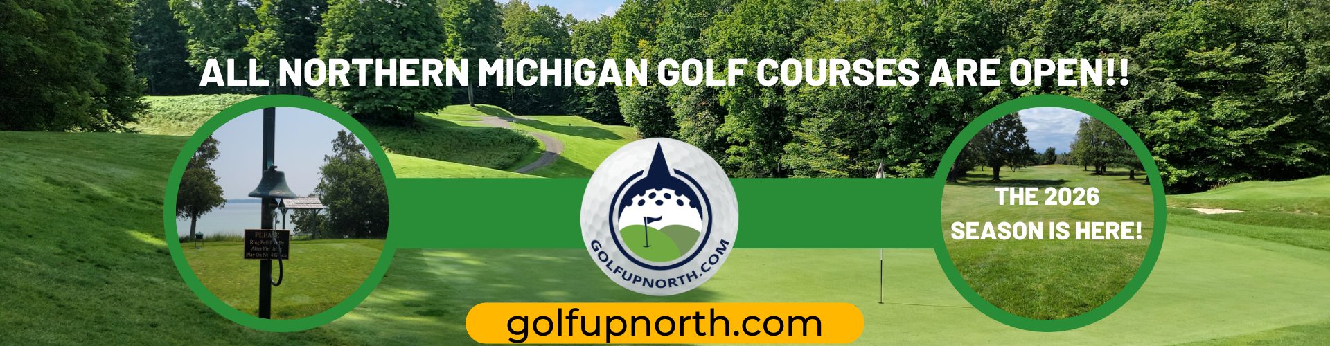 All Northern Michigan Golf Courses are Open for the 2026 Season!
